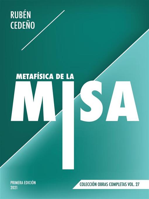 Title details for Metafísica de la Misa by Rubén Cedeño - Available